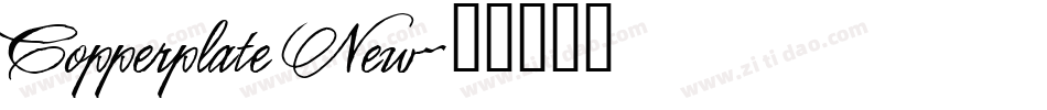 Copperplate New字体转换